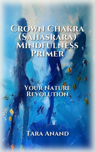 Crown Chakra (Sahasrara) Mindfulness Primer