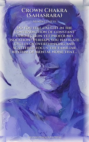 Crown Chakra (Sahasrara) Mindfulness Primer: Your Nature Revolution preview 1
