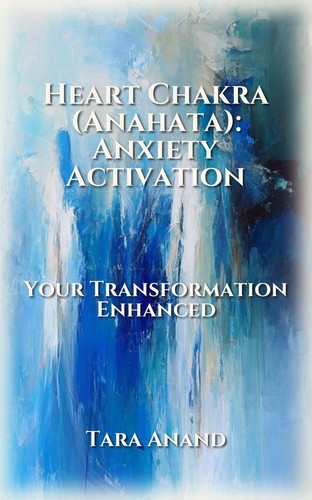 Heart Chakra (Anahata): Anxiety Activation