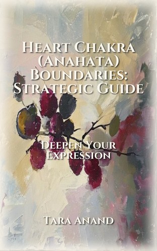 Heart Chakra (Anahata) Boundaries: Strategic Guide