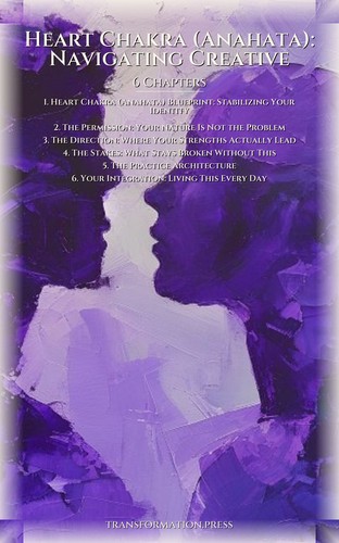 Heart Chakra (Anahata): Navigating Creative: Your Mission Embodied preview 2