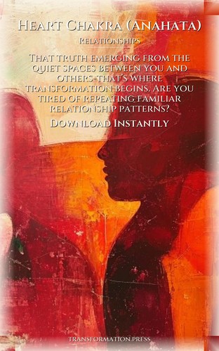 Heart Chakra (Anahata) Path to Relationships: Your Story Evolved preview 7