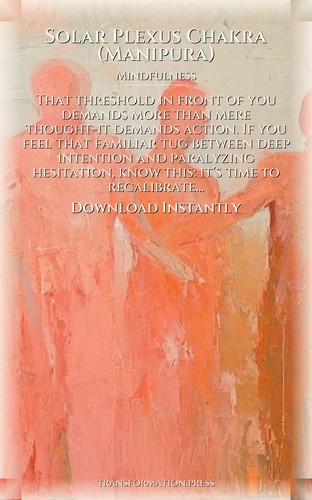 Mindfulness Experience: Solar Plexus Chakra (Manipura): Your Fate Embodied preview 7