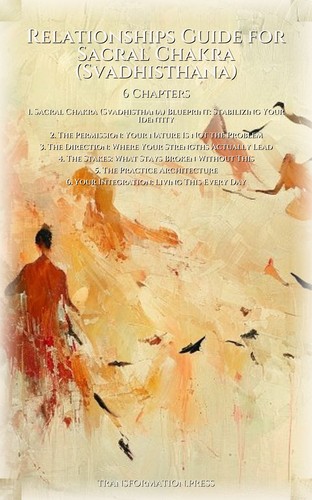 Relationships Guide for Sacral Chakra (Svadhisthana): Upgrade Your Field preview 2