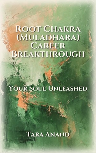 Root Chakra (Muladhara) Career Breakthrough