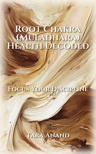 Root Chakra (Muladhara) Health Decoded