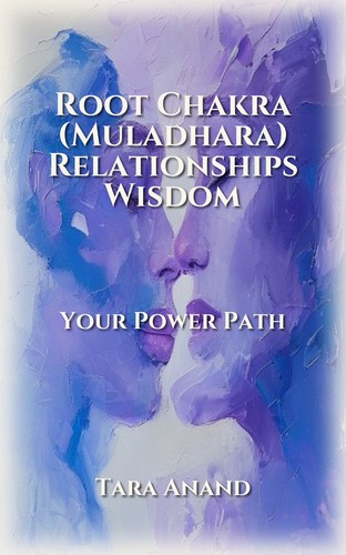 Root Chakra (Muladhara) Relationships Wisdom