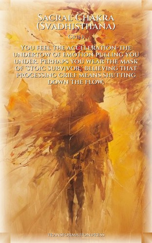 Sacral Chakra (Svadhisthana): Grief Integration: Your Aspiration Evolved preview 1