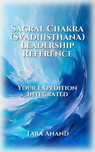 Sacral Chakra (Svadhisthana) Leadership Reference