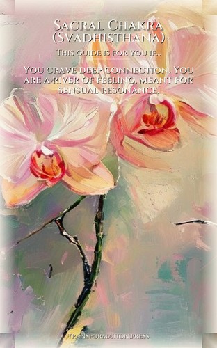 Sacral Chakra (Svadhisthana) Love Keystone: Fortify Your Calling preview 4