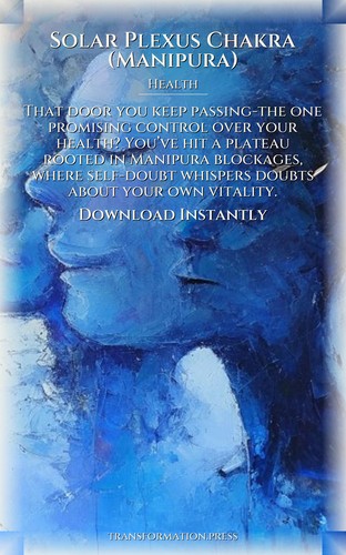 Solar Plexus Chakra (Manipura) Health Decoded: Your Energy Refined preview 7