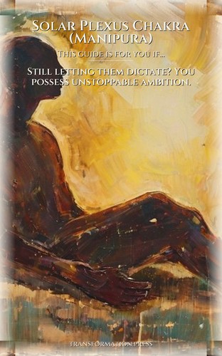 Solar Plexus Chakra (Manipura) Purpose Field Guide: Refine Your Narrative preview 4