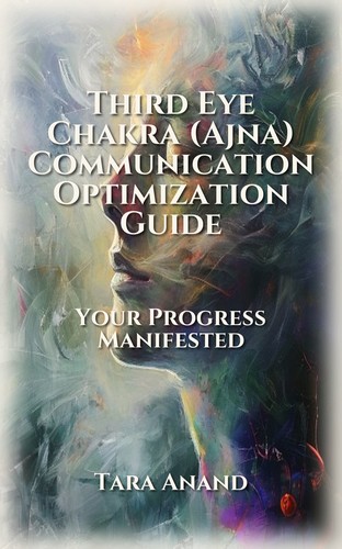 Third Eye Chakra (Ajna) Communication Optimization Guide