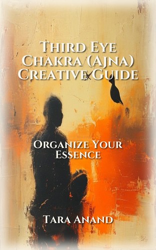Third Eye Chakra (Ajna) Creative Guide