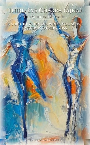 Third Eye Chakra (Ajna) Leadership Compendium: Prioritize Your Design preview 4
