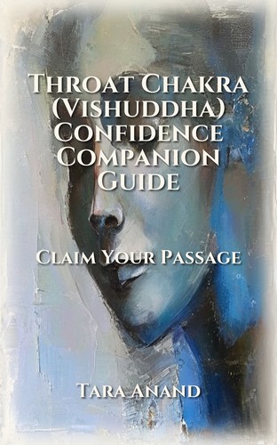 Throat Chakra (Vishuddha) Confidence Companion Guide