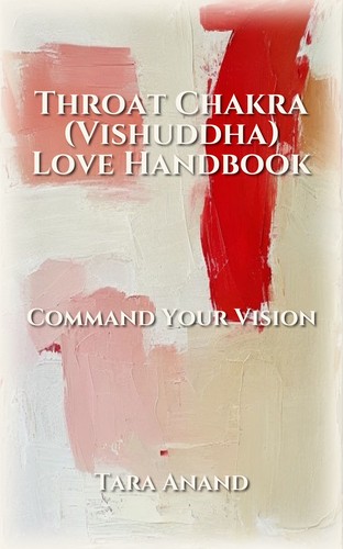 Throat Chakra (Vishuddha) Love Handbook