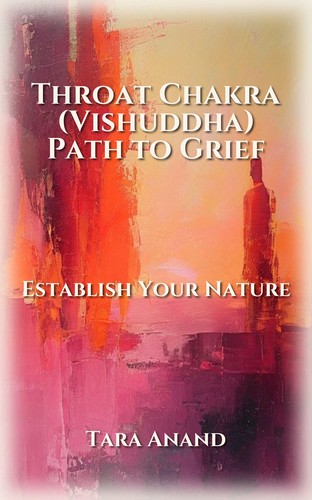 Throat Chakra (Vishuddha) Path to Grief