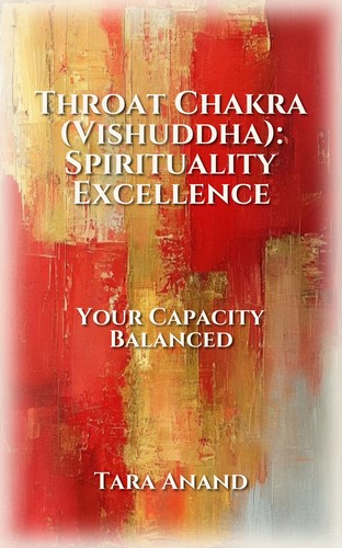 Throat Chakra (Vishuddha): Spirituality Excellence