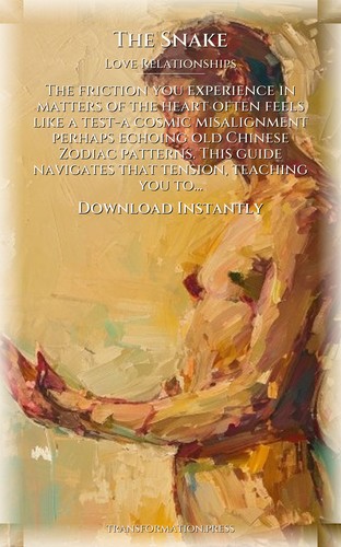 2026 Snake Love Relationships Field Guide: Fortify Your Path Year preview 7