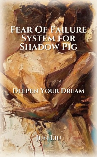 Fear Of Failure System for Shadow Pig
