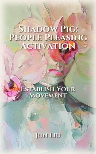 Shadow Pig: People Pleasing Activation
