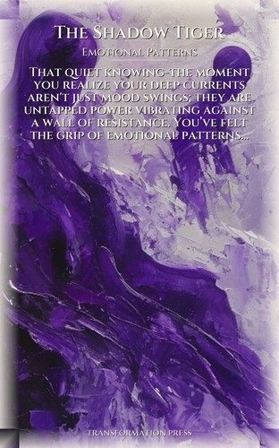 Shadow Tiger: Emotional Patterns Ascension: Secure Your Labor preview 1
