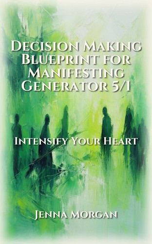 Decision Making Blueprint for Manifesting Generator 5/1