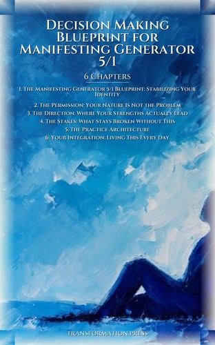 Decision Making Blueprint for Manifesting Generator 5/1: Intensify Your Heart preview 2