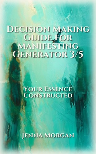 Decision Making Guide for Manifesting Generator 3/5