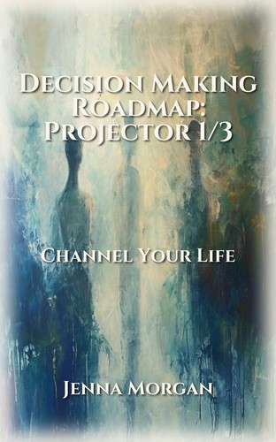 Decision Making Roadmap: Projector 1/3