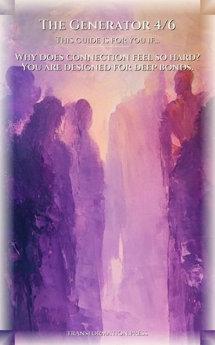 Generator 4/6 Relationships Strategy Guide: Your Talent Path preview 4