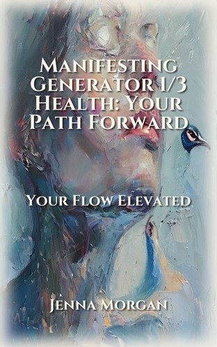 Manifesting Generator 1/3 Health: Your Path Forward