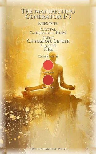 Manifesting Generator 1/3 Purpose Method: Your Nature Crystallized preview 3