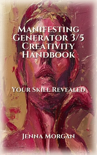 Manifesting Generator 3/5 Creativity Handbook