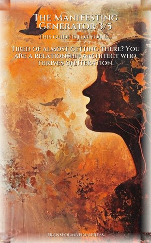Manifesting Generator 3/5 Relationships Optimization Guide: Your Potential Perfected preview 4