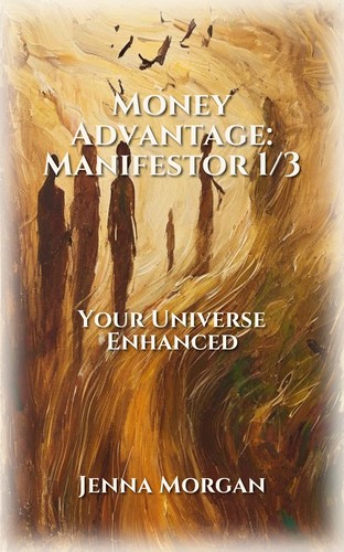 Money Advantage: Manifestor 1/3