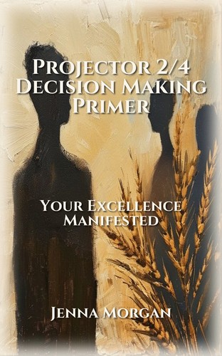 Projector 2/4 Decision Making Primer