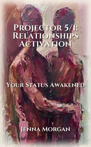 Projector 5/1: Relationships Activation