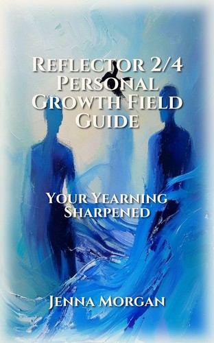 Reflector 2/4 Personal Growth Field Guide