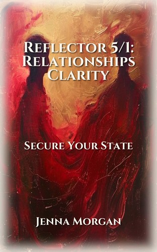 Reflector 5/1: Relationships Clarity