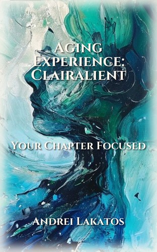Aging Experience: Clairalient