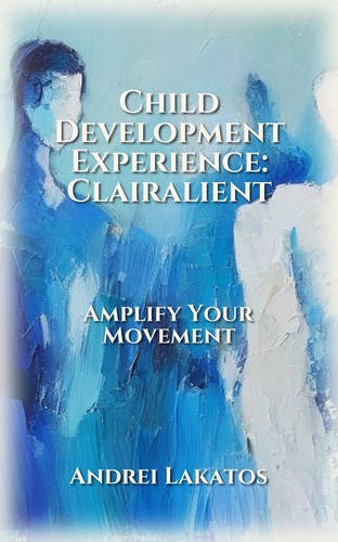 Child Development Experience: Clairalient