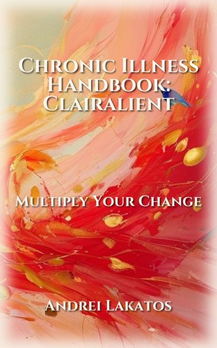Chronic Illness Handbook: Clairalient