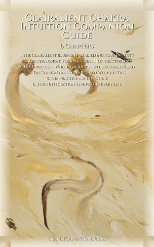 Clairalient Chakra Intuition Companion Guide: Your Skill Consolidated preview 2