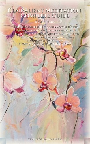 Clairalient Meditation: Complete Guide: Your Presence Revealed preview 2