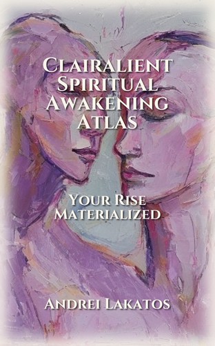 Clairalient Spiritual Awakening Atlas