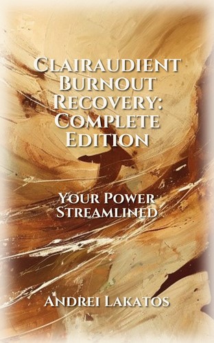 Clairaudient Burnout Recovery: Complete Edition