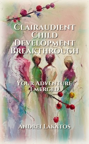 Clairaudient Child Development Breakthrough