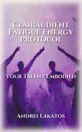 Clairaudient Fatigue Energy Protocol